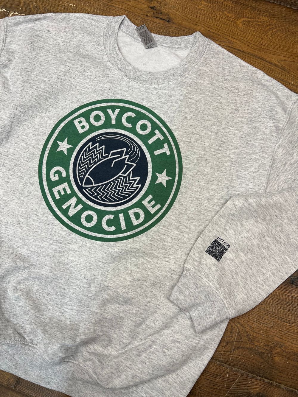 Boycott Genocide CREW Neck Sweatshirt - Funding Direct Donations